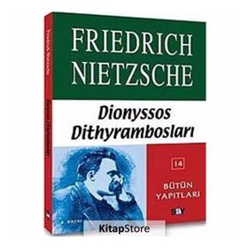 Dionyssos Dithyrambosları - Friedrich Nietzsche