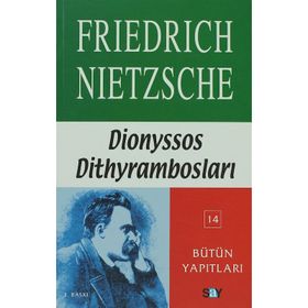 Dionyssos Dithyrambosları - Friedrich Nietzsche
