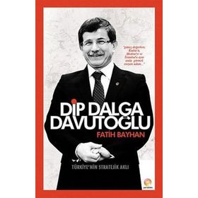 DIP DALGA DAVUTOĞLU - FATIH BAYHAN