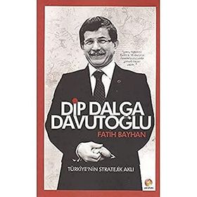 DIP DALGA DAVUTOĞLU - FATIH BAYHAN