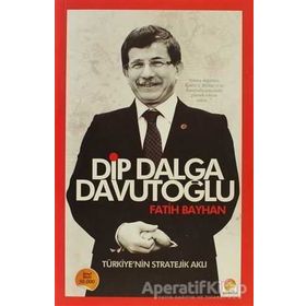 DIP DALGA DAVUTOĞLU - FATIH BAYHAN