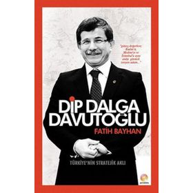 DIP DALGA DAVUTOĞLU - FATIH BAYHAN