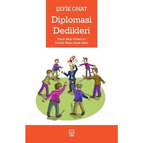 Diplomasi Dedikleri - Şefik Onat