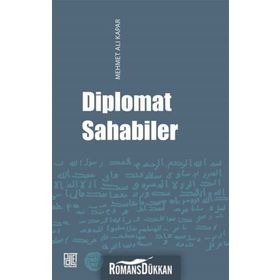 Diplomat Sahabiler - Mehmet Ali Kapar