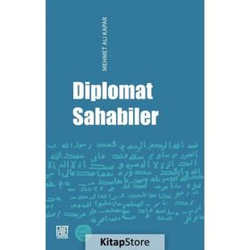 Diplomat Sahabiler - Mehmet Ali Kapar