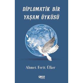 Diplomatik Bir Yaşam Öyküsü Gece Kitaplığı