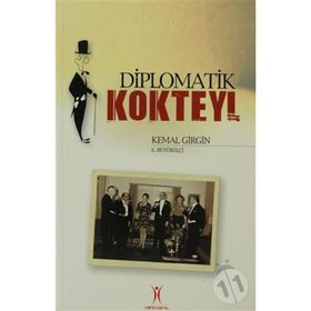 DIPLOMATIK KOKTEYL - KEMAL GIRGIN