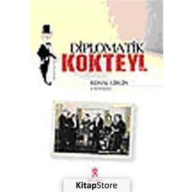 DIPLOMATIK KOKTEYL - KEMAL GIRGIN