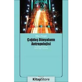 Dipnot Yayınları Çağdaş Dünyaların Antropolojisi