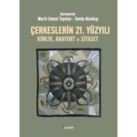 Dipnot Yayınları Çerkeslerin 21. Yüzyılı