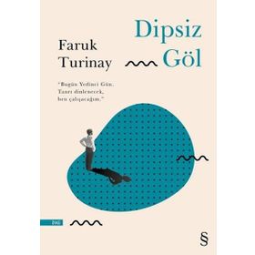 Dipsiz Göl - Faruk Turinay