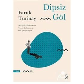 Dipsiz Göl - Faruk Turinay