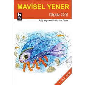 Dipsiz Göl - Mavisel Yener