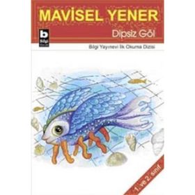 Dipsiz Göl - Mavisel Yener