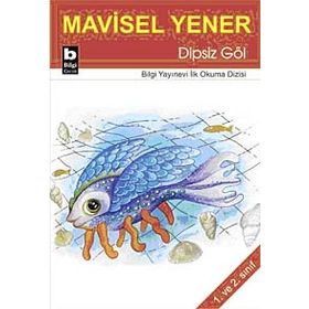 Dipsiz Göl - Mavisel Yener