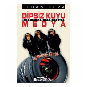 DIPSIZ KUYU MEDYA KIRK YILIN TANIKLARI - ERCAN DEVA