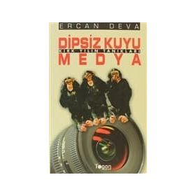 DIPSIZ KUYU MEDYA KIRK YILIN TANIKLARI - ERCAN DEVA