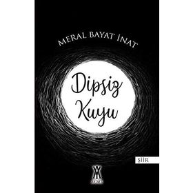 DIPSIZ KUYU ORTA DOĞU VE TÜRKİYE - TUNCER TOPUR