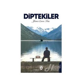 Diptekiler - Yunus Emre Tunç