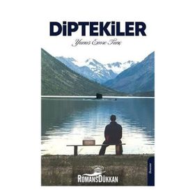 Diptekiler - Yunus Emre Tunç