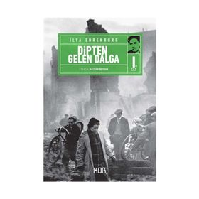 DIPTEN GELEN DALGA 1 - ILYA EHRENBURG