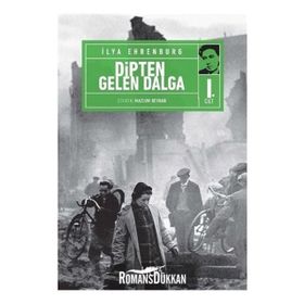 DIPTEN GELEN DALGA 1 - ILYA EHRENBURG
