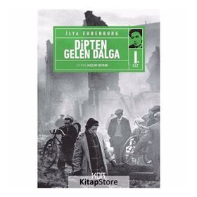 DIPTEN GELEN DALGA 1 - ILYA EHRENBURG