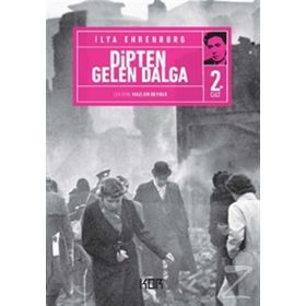 DIPTEN GELEN DALGA 2 - ILYA EHRENBURG