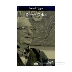 Dipten Gelen - Nermi Uygur
