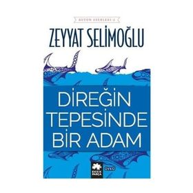 Direğin Tepesinde Bir Adam - Zeyyat Selimoğlu