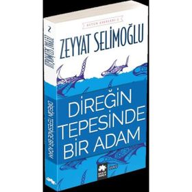 Direğin Tepesinde Bir Adam - Zeyyat Selimoğlu