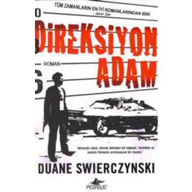 DIREKSIYON ADAM - DUANE SWIERCZYNSKI