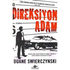 DIREKSIYON ADAM - DUANE SWIERCZYNSKI