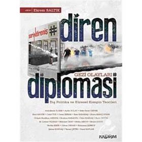 DIREN DIPLOMASI - EKREM SALTIK