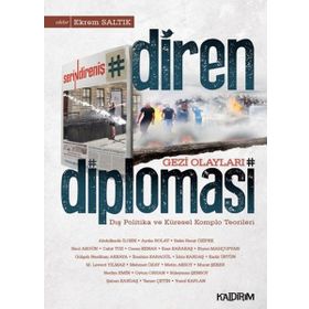 DIREN DIPLOMASI - EKREM SALTIK