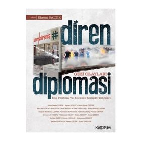 DIREN DIPLOMASI - EKREM SALTIK