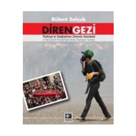 Diren Gezi - Bülent Selçuk