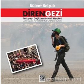 Diren Gezi - Bülent Selçuk