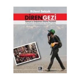 Diren Gezi - Bülent Selçuk