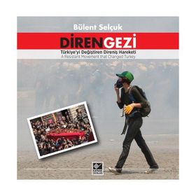 Diren Gezi - Bülent Selçuk