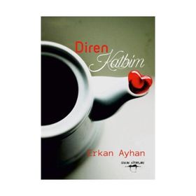 Diren Kalbim - Erkan Ayhan