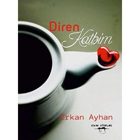 Diren Kalbim - Erkan Ayhan