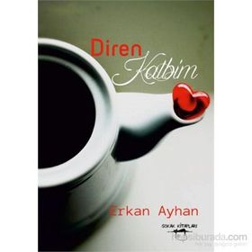Diren Kalbim - Erkan Ayhan