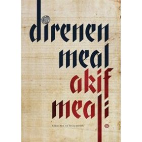 Direnen Meal Akif Meali - kollektif