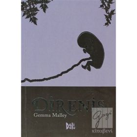 DİRENİŞ - GEMMA MALLEY (ISBN:9789944693837)
