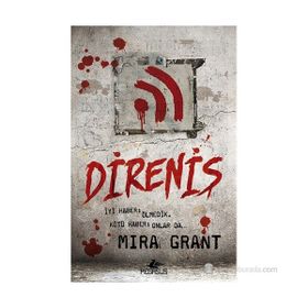 Direniş - Mira Grant