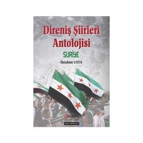 Direniş Şiirleri Antolojisi Suriye - İbrahim Usta