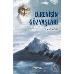 Direnişin Gözyaşları - Yılmaz Aydın