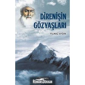 Direnişin Gözyaşları - Yılmaz Aydın