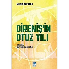 Direniş`in Otuz Yılı - Majid Safataj